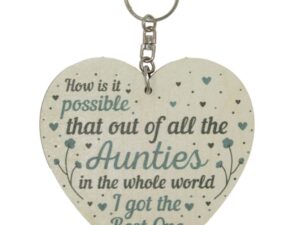 Thank You Gift, Aunties I got the best one, Hanging Ornament, Hanging Plaque Keyring Heart Wooden Gift